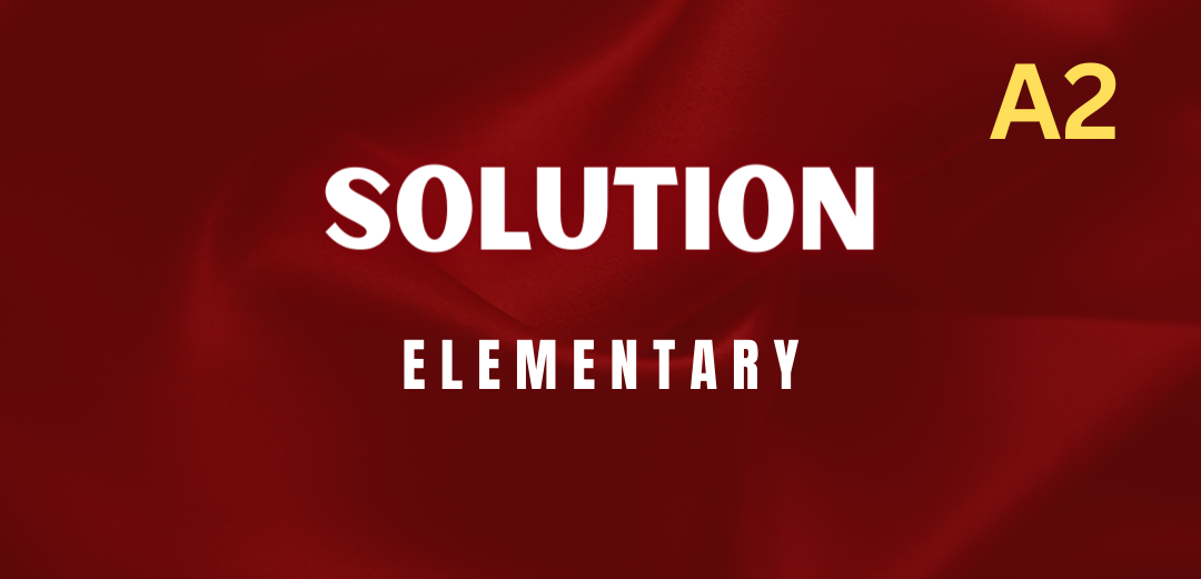 (A2) - (ELEMENTARY) - SOLUTIONS