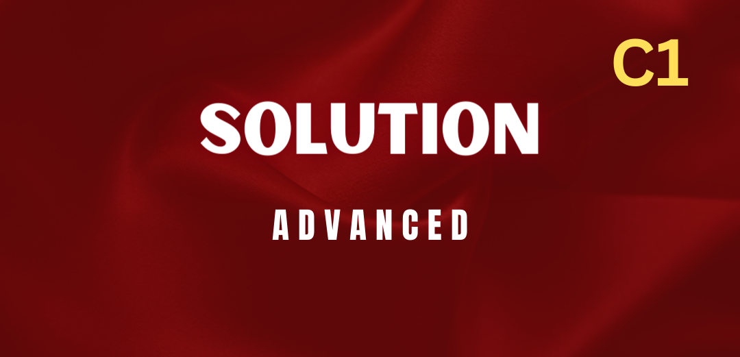 (C1) - (ADVANCED) - SOLUTION